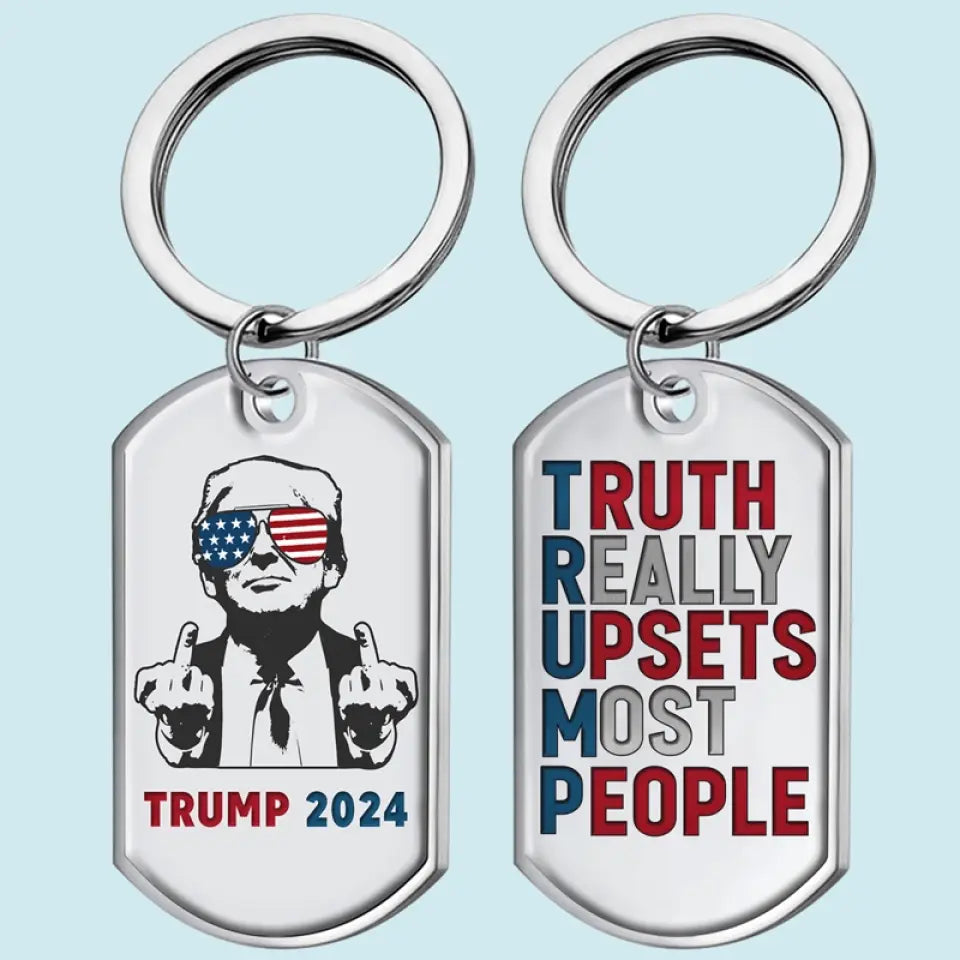 Middle Finger Trump 2024 Keychain Truth Really Upsets Most People Trump Keychain MAGA Gifts Middle Finger Trump 2024 Keychain Truth Really Upsets Most People Trump Keychain MAGA Gifts