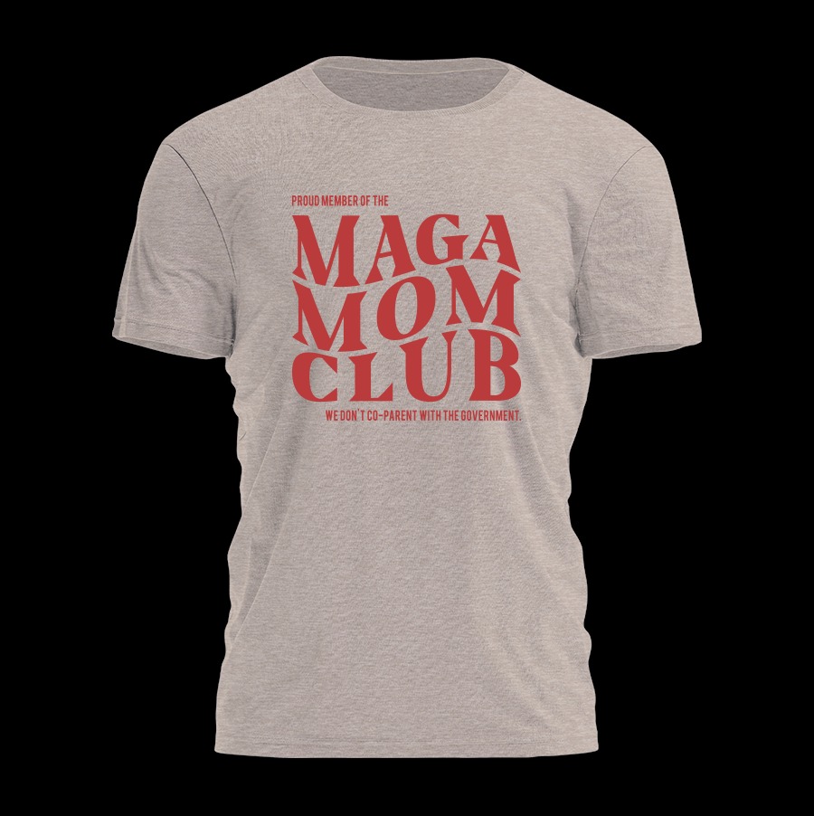 Proud Member Of The MAGA Mom Club Shirt Make America Great Again Trump 2024 Merch Gifts For Mom Proud Member Of The MAGA Mom Club Shirt Make America Great Again Trump 2024 Merch Gifts For Mom