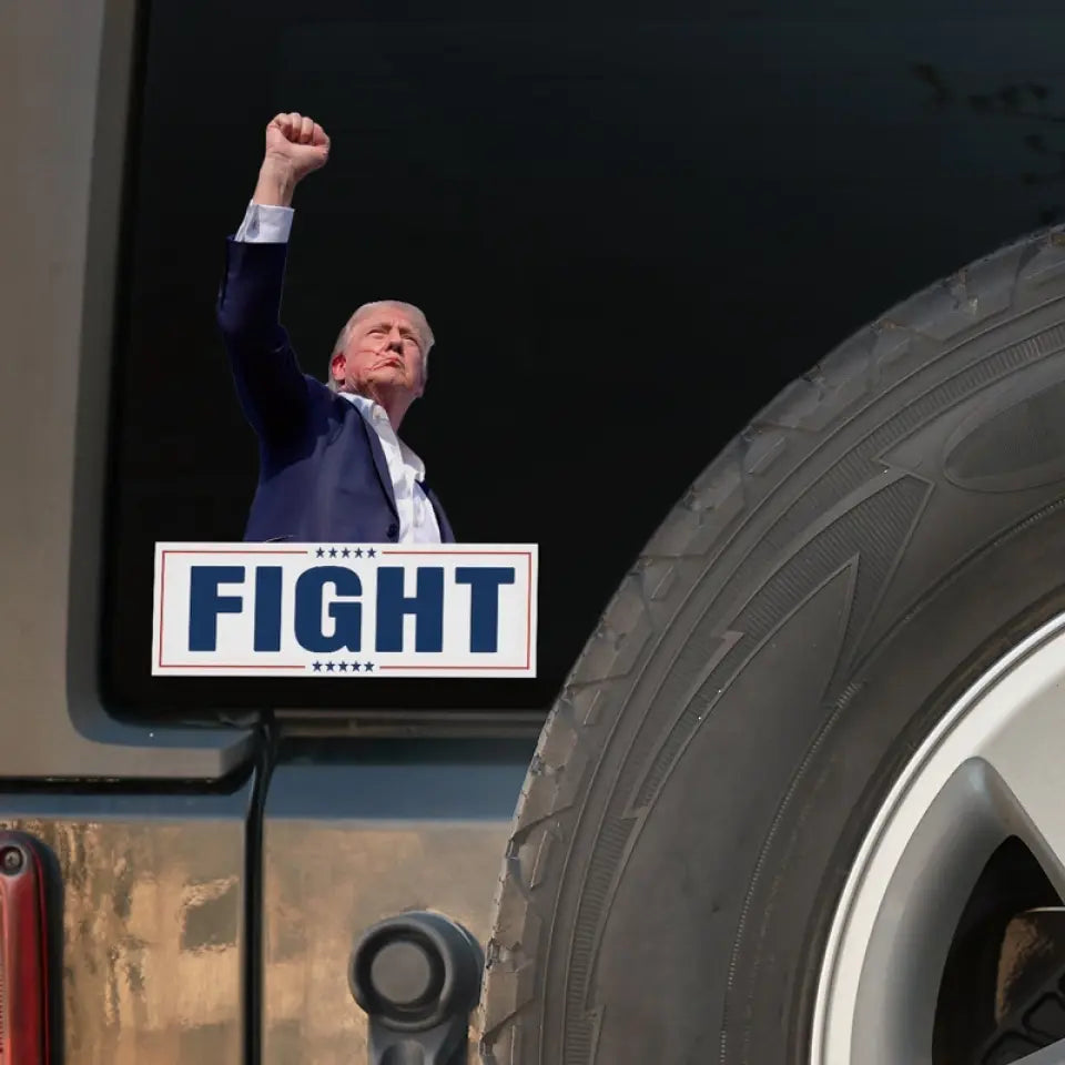 Trump Fight Car Sticker Presidential Campaign Trump 2024 Decal Gifts For MAGA Supporters Trump Fight Car Sticker Presidential Campaign Trump 2024 Decal Gifts For MAGA Supporters