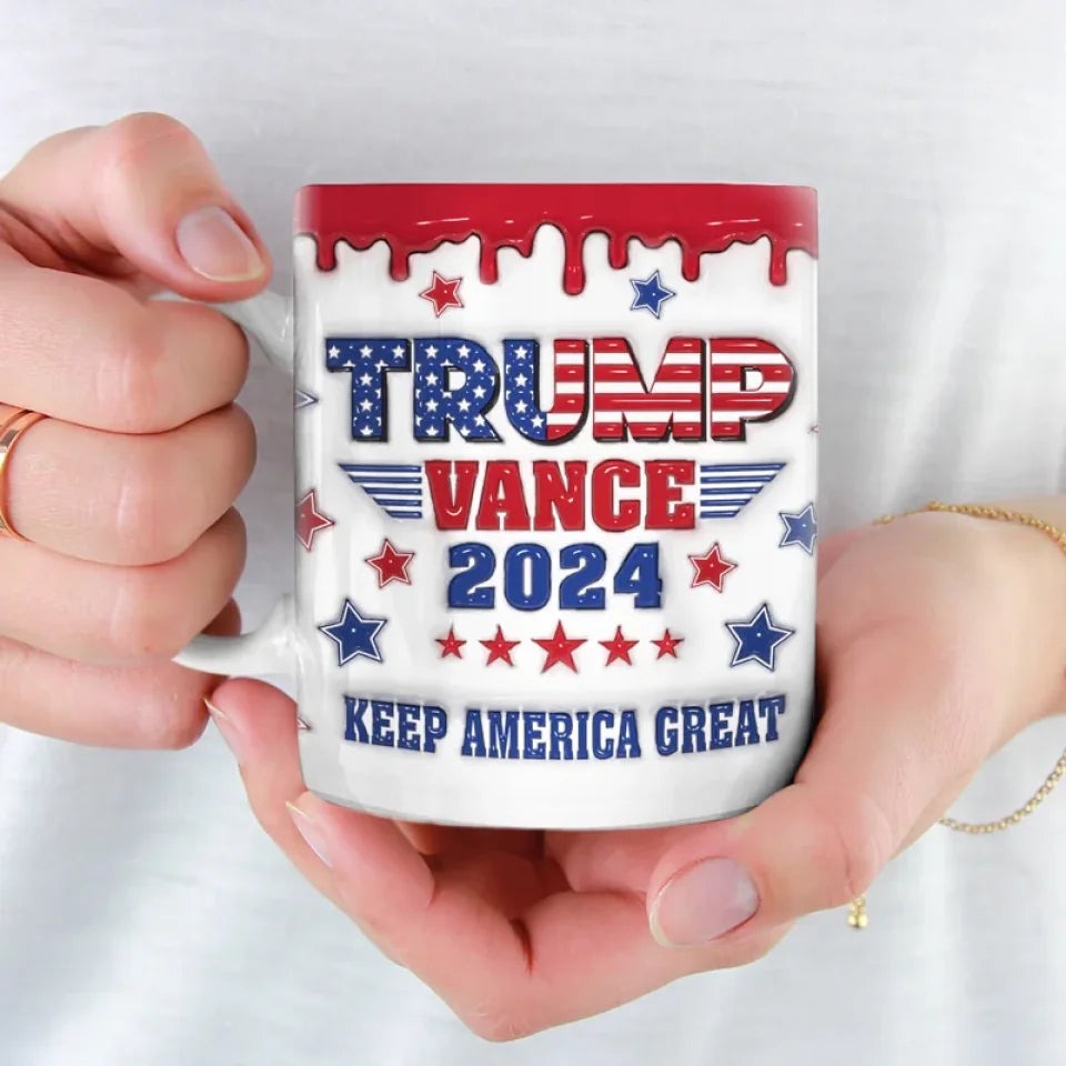 Trump Vance 2024 Keep America Great Inflated 3D Mug Trump Campaign Mug MAGA Gifts For Dad Trump Vance 2024 Keep America Great Inflated 3D Mug Trump Campaign Mug MAGA Gifts For Dad