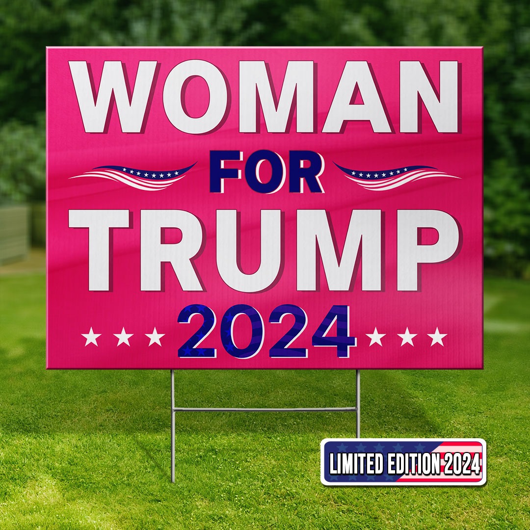 Woman For Trump 2024 Yard Sign I Stand With Trump Lawn Sign MAGA Merchandise Woman For Trump 2024 Yard Sign I Stand With Trump Lawn Sign MAGA Merchandise