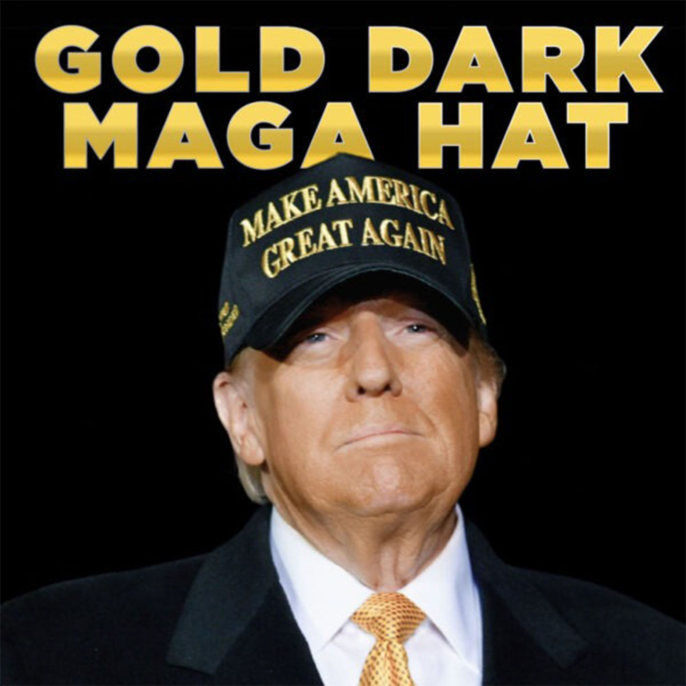 Trump MAGA Gold Dark Hat Black And Gold Maga Hat Trump MAGA Gold Dark Hat Black And Gold Maga Hat